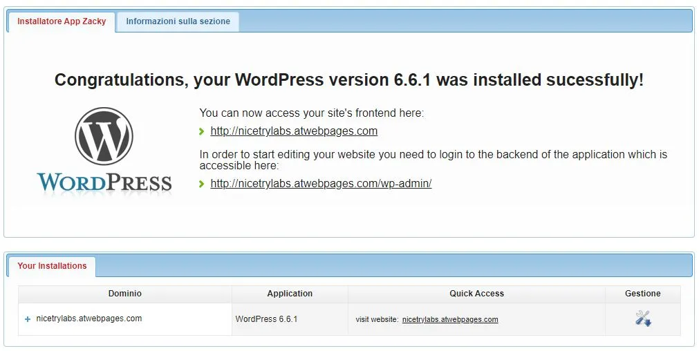 Schermata di un pannello di controllo che indica il completamento dell'installazione di WordPress. Vengono forniti i dettagli del sito installato, inclusi i link di accesso.